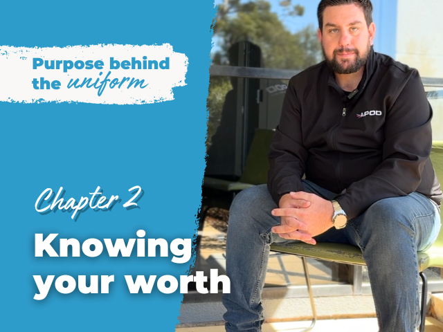 Purpose Behind the Uniform - Chapter 2: Knowing Your Worth
